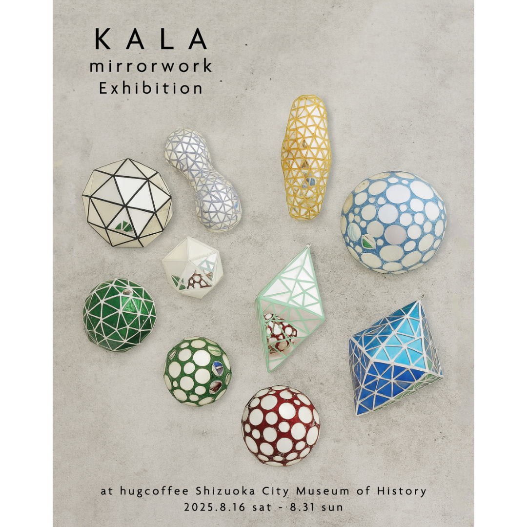 KALA mirrorwork Pop-up Exhibition開催✨ ✨ – hugcoffee KALA mirrorwork Pop-up Exhibition開催✨ ✨ – hugcoffee