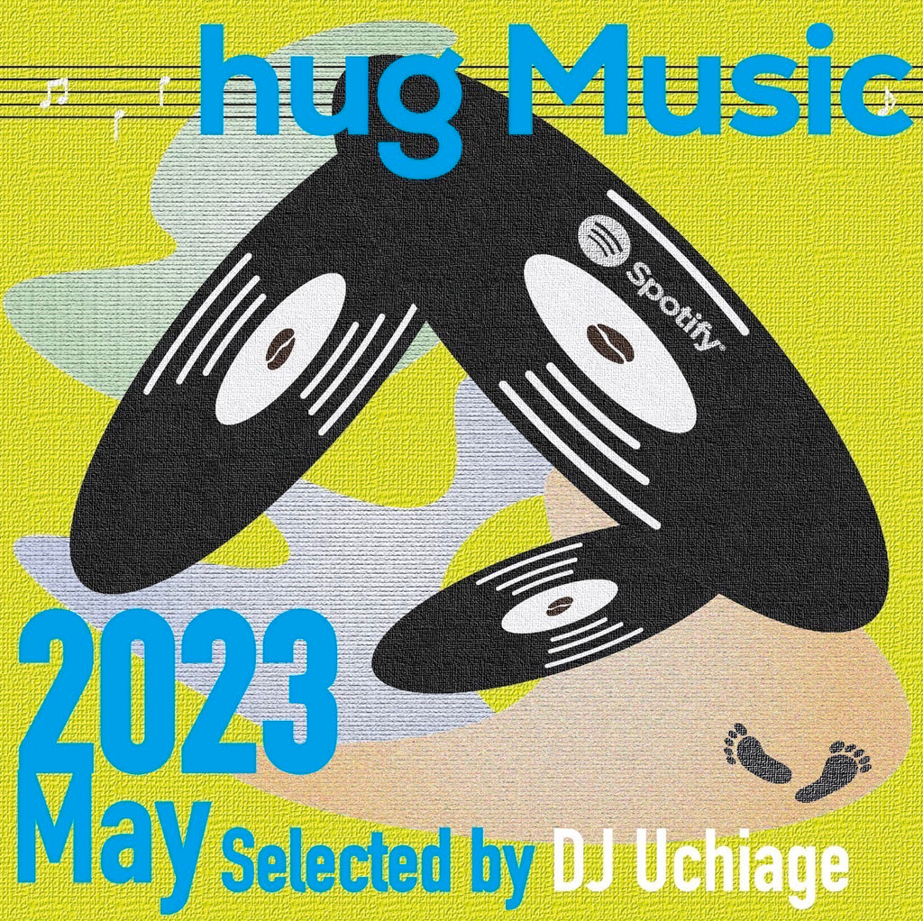DJ UCHIAGE for hug coffee May/2023