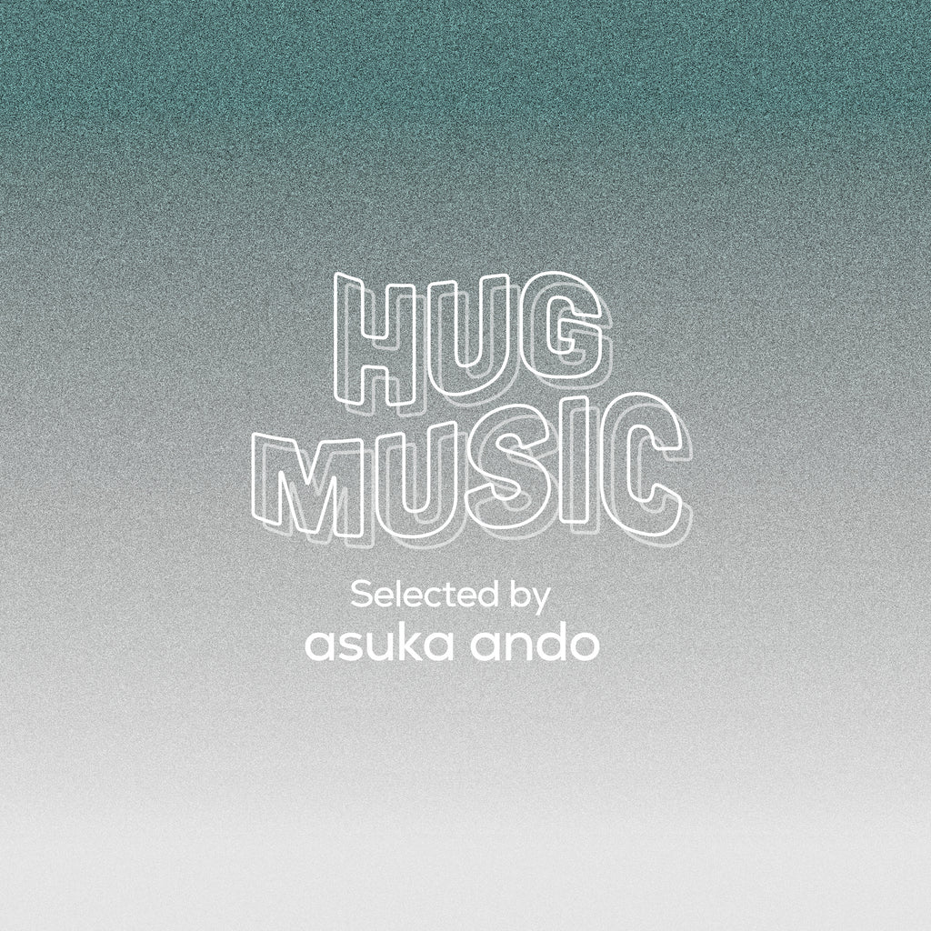 hugmusic2022 winter selected by asuka ando